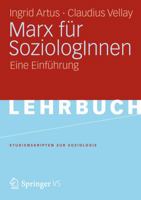 Marx Für Sozialwissenschaftlerinnen: Eine Einführung 3531158945 Book Cover