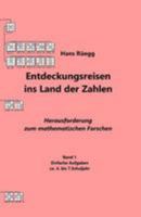 Entdeckungsreisen ins Land der Zahlen: Herausforderung zum mathematischen Forschen - Ca. 4. bis 7.Schuljahr 1983511919 Book Cover