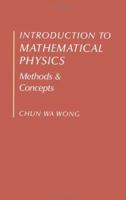 Introduction to Mathematical Physics: Methods and Concepts 0195044738 Book Cover