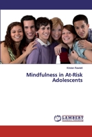 Mindfulness in At-Risk Adolescents 3659775665 Book Cover