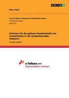 Kriterien f�r die globale Standortwahl von Investitionen in der produzierenden Industrie 3668162034 Book Cover