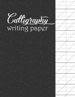 Calligraphy Writing Paper: Blank Lined Handwriting Calligraphy Sheets to Write In for Adults & Kids 1661556647 Book Cover