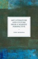 Art, Literature and Culture from a Marxist Perspective 1137526602 Book Cover