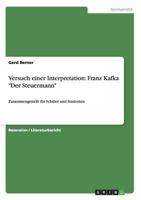 Versuch einer Interpretation: Franz Kafka "Der Steuermann":Zusammengestellt für Schüler und Studenten 365627441X Book Cover
