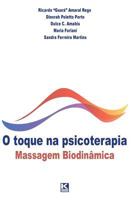 O Toque Na Psicoterapia: Massagem Biodinamica 8581802915 Book Cover