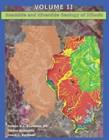 Roadside and Riverside Geology of Illinois: Volume II B08R7VLXK1 Book Cover