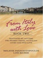 From Italy With Love, Book Two: To Florence With Love / Roman Holiday 0786273887 Book Cover