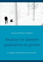 Analyser les données qualitatives en gestion (BOOKS ON DEMAND) (French Edition) 2322193208 Book Cover