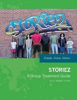 Storiez: A Group Treatment Guide 1732581304 Book Cover