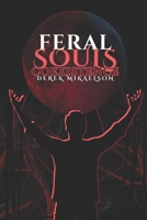 Feral Souls: Coexistence (The Feral Collection) B0F2N9M52T Book Cover