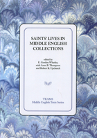 Saints' Lives In Middle English Collections (Teams Middle English Texts Series) 1580440894 Book Cover