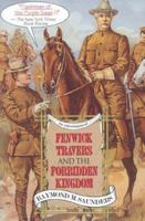 Fenwick Travers and the Forbidden Kingdom: An Entertainment 0891414800 Book Cover