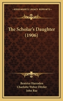 The Scholar's Daughter 1120925037 Book Cover