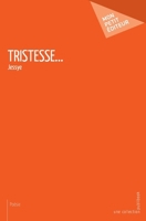 Tristesse. . . (French Edition) 234205646X Book Cover