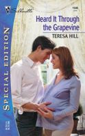 Heard It Trough the Grapevine 0373245467 Book Cover