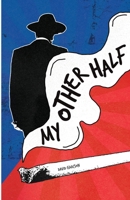 My Other Half 1990496865 Book Cover