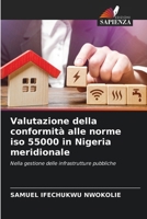 Valutazione della conformità alle norme iso 55000 in Nigeria meridionale (Italian Edition) 6208510678 Book Cover