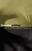 The Burning Bridge Project 1434309444 Book Cover