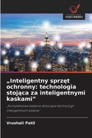 "Inteligentny sprzet ochronny: technologia stojaca za inteligentnymi kaskami" (Polish Edition) 6630446054 Book Cover