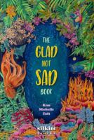 Glad Not Sad Book, The 099423886X Book Cover