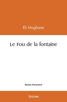 Le Fou de la fontaine (French Edition) 2414527390 Book Cover