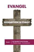Evangel: Redemption in Christ B0CSMCGKRF Book Cover