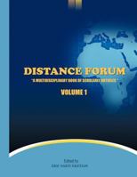 Distance Forum: A Multidisciplinary Book of Scholarly Articles 1456789260 Book Cover