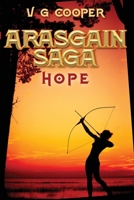 Arasgain Saga: Hope - Book One 1977281583 Book Cover