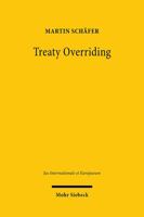 Treaty Overriding : Ein Beitrag Zur Verfassungsrechtlichen Zul?ssigkeit Abkommens?berschreibender Bundesgesetze 3161589955 Book Cover