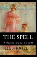 The Spell Illustrated B09DF8C2NL Book Cover