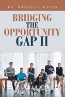 Bridging The Opportunity Gap II 1663270198 Book Cover