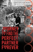 Journey To Find The Perfect Partner Forever 1964744210 Book Cover