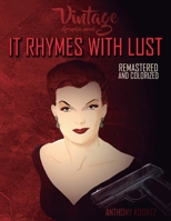 Vintage Graphic Novel - It Rhymes with Lust: Remastered and Colorized null Book Cover