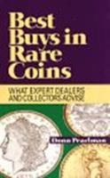 Best Buys in Rare Coins: What Expert Dealers and Collectors Advise 0933893922 Book Cover