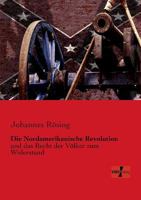 Die Nordamerikanische Revolution 3957001498 Book Cover