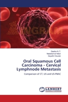Oral Squamous Cell Carcinoma - Cervical Lymphnode Metastasis 3659185353 Book Cover