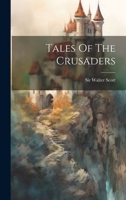 Tales Of The Crusaders 1019452757 Book Cover