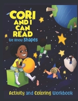 Cori and I Can Read: We Know Shapes: Activity and Coloring Book 1961213192 Book Cover