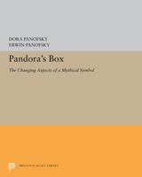 Pandora's Box : The Changing Aspects of a Mythical Symbol 0691011249 Book Cover