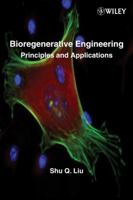 Bioregenerative Engineering: Principles and Applications 0471709077 Book Cover