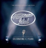 American Idol: Celebrating 10 Years 0810998300 Book Cover