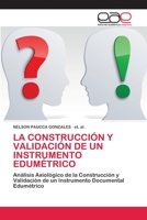 La Construcción Y Validación de Un Instrumento Edumétrico 6200406979 Book Cover