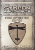 Symeon Syndicate: First Apprentice Edition 1470022702 Book Cover
