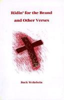 Ridin' for the Brand and Other Verses 1891774204 Book Cover
