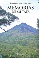 MEMORIAS DE MI TATA (Spanish Edition) 9930980172 Book Cover