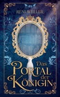 Das Portal der Königin (German Edition) 376932739X Book Cover
