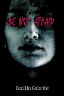 Be Not Afraid 0385372744 Book Cover