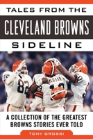 Tales from the Browns Sideline 1582617139 Book Cover