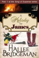 A Melody for James: Song of Suspense Series book 1 1681900076 Book Cover