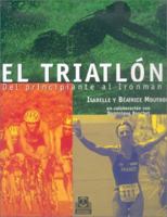 Triatlon del Principiante Al Ironman 8480196149 Book Cover